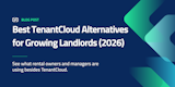 Best TenantCloud Alternatives for Growing Landlords (2026)